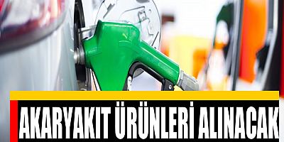Akaryakıt Ürünleri Satın Alınacak