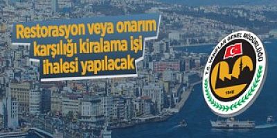 Restorasyon veya Onarım Karşılığı Kiralama İşi Yaptırılacak